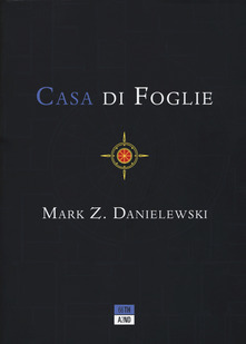 Mark Z. Danielewski Casa di foglie